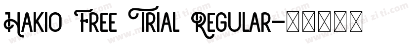 Hakio Free Trial Regular字体转换